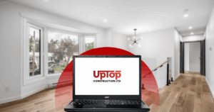 UpTop Construction, Vaughan's Premier Home Renovation Company